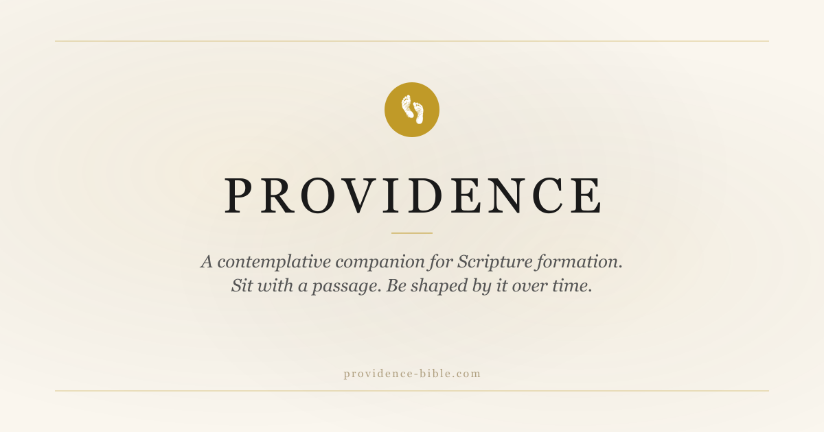 Providence — Contemplative Bible Reading App for Scripture Formation